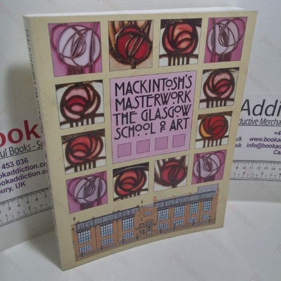 Picture of Mackintosh's Masterwork : Glasgow School of Art