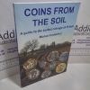 Picture of Coins from the Soil : A Guide to the Buried Coinage of Britain