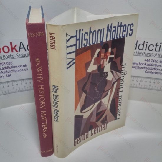Picture of Why History Matters: Life and Thought
