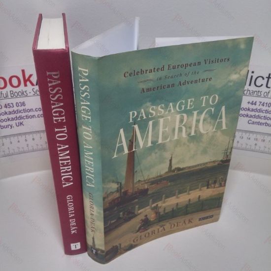 Picture of Passage to America: Celebrated European Visitors in Search of the American Adventure