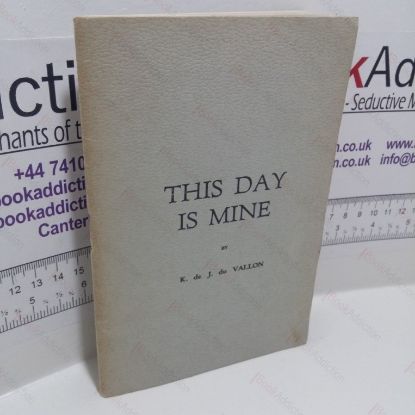 Picture of This Day is Mine (Signed and Inscribed)