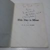 Picture of This Day is Mine (Signed and Inscribed)