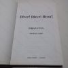 Picture of Diver! Diver! Diver! : RAF and American Fighter Pilots Battle the V-1 Assault Over South-east England, 1944