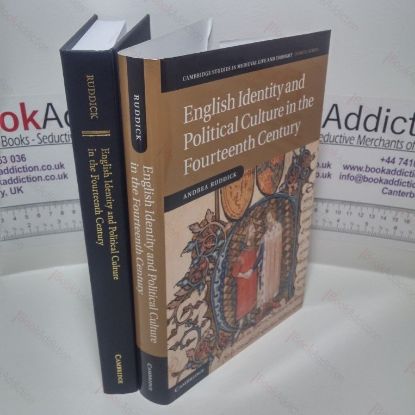 Picture of English Identity and Political Culture in the Fourteenth Century (Cambridge Studies in Medieval Life and Thought : Fourth Series)