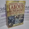 Picture of Tracing Your Labour Movement Ancestors : A Guide for Family Historians