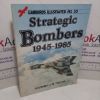 Picture of Strategic Bombers, 1945-85 (Warbirds Illustrated Series, No. 30)