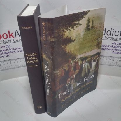 Picture of Trade, Land, Power : The Struggle for Eastern North America