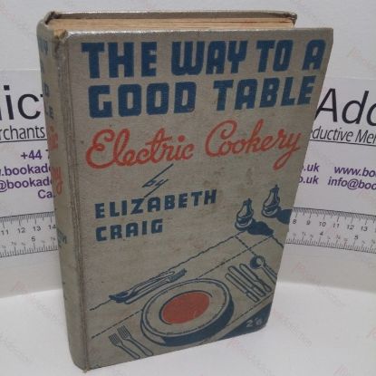 Picture of The Way to a Good Table : Electric Cookery