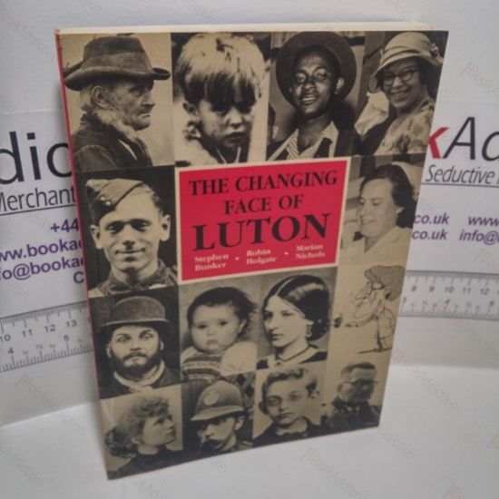 Picture of The Changing Face of Luton : An Illustrated History