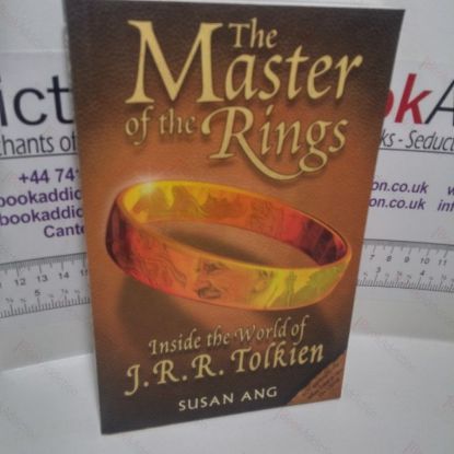 Picture of The Master of the Rings: Inside the World of J R R Tolkien
