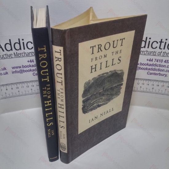 Picture of Trout from the Hills : The Confessions of an Addicted Fly-Fisherman (Signed)