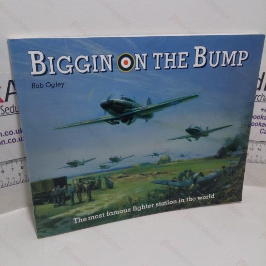 Picture of Biggin on the Bump : The Most Famous Fighter Station in the World