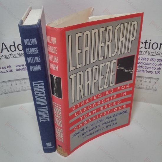 Picture of Leadership Trapeze: Strategies for Leadership in Team-Based Organizations
