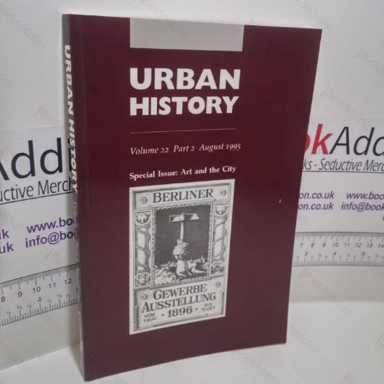 Picture of Urban History : Volume 22, Part 2, August 1995