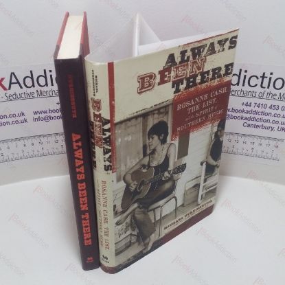 Picture of Always Been There : Roseanne Cash, The List and the Spirit of Southern Music