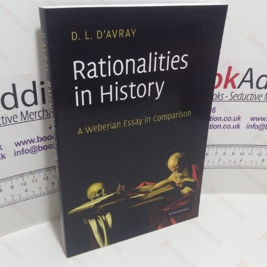 Picture of Rationalities in History : A Weberian Essay in Comparison