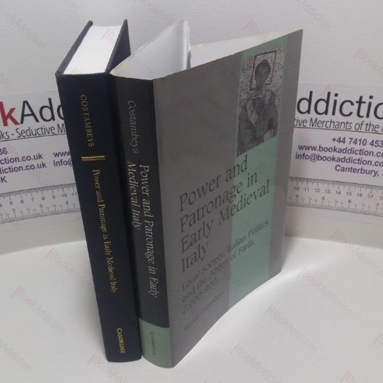 Picture of Power and Patronage in Early Medieval Italy : Local Society, Italian Politics and the Abbey of Farfa, c 700-900