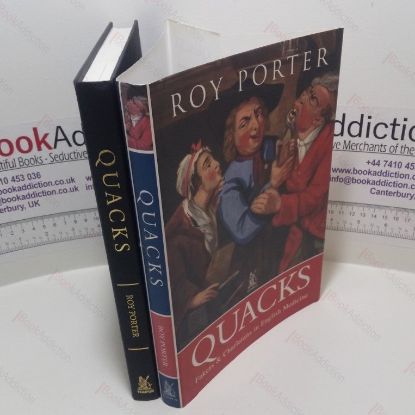 Picture of Quacks : Fakers and Charlatans in English Medicine