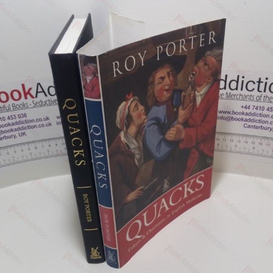 Picture of Quacks : Fakers and Charlatans in English Medicine