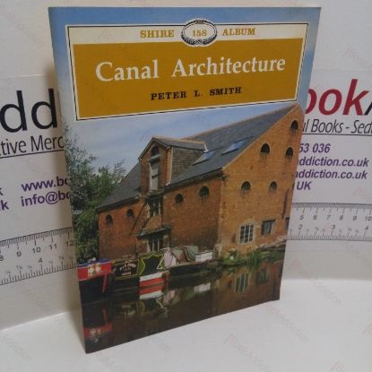 Picture of Canal Architecture (Shire Album Series, No. 183)