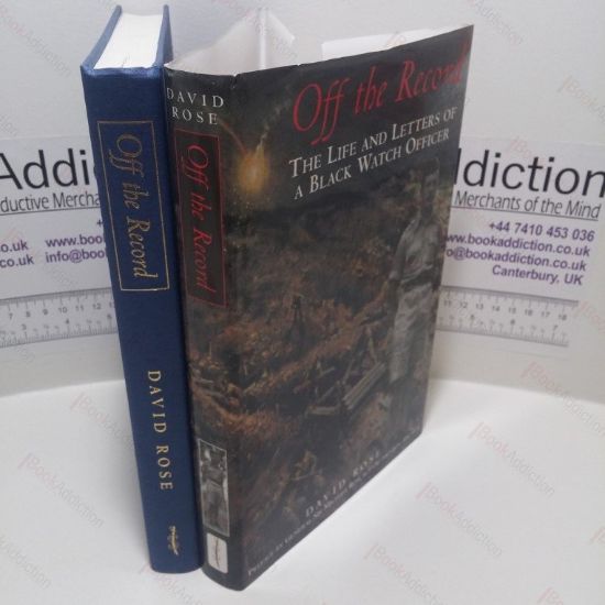 Picture of Off the Record : The Life and Times of a Black Watch Officer