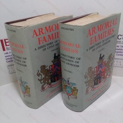 Picture of Armorial Families : A Directory of Gentlemen of Coat-Armour (Volumes I and II)