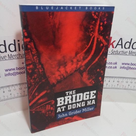 Picture of The Bridge at Dong Ha