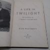 Picture of A Life in Twilight : The Final Years of J Robert Oppenheimer