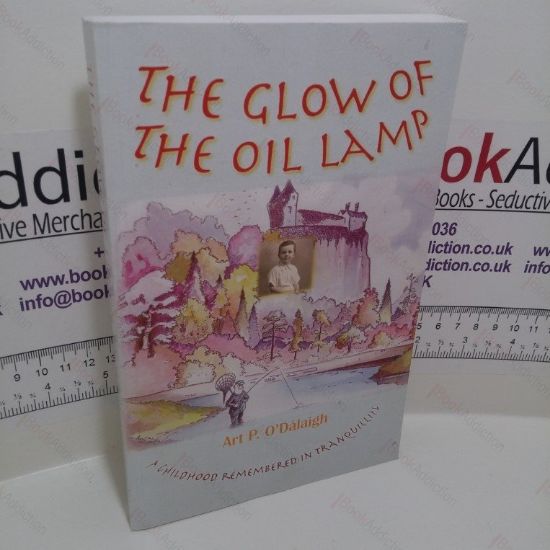 Picture of The Glow of the Oil Lamp : A Childhood Remembered in Tranquillity