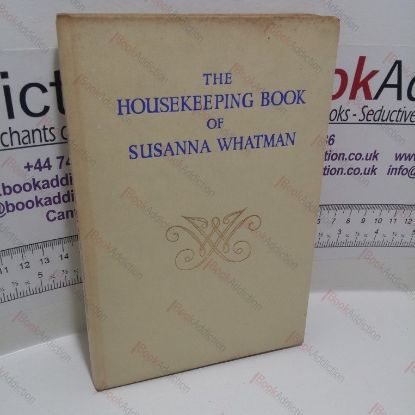 Picture of The Housekeeping Book of Susanna Whatman, 1776-1800