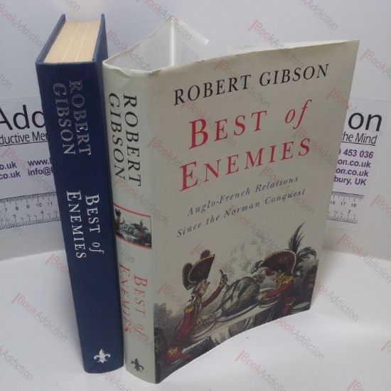 Picture of Best of Enemies : Anglo-French Relations Since the Norman Conquest