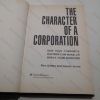 Picture of The Character of a Corporation : How Your Company's Culture Can Make or Break Your Business