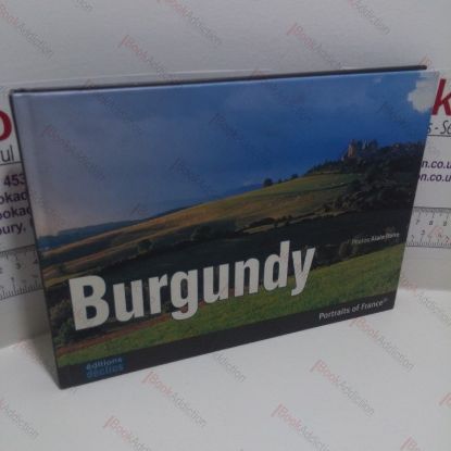 Picture of Burgundy (Portraits of France Series)