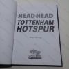 Picture of Tottenham Hotspur : Head to Head