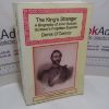 Picture of The King's Stranger: A Biography of John Duncan, Scotland's Forgotten Explorer (Signed and Inscribed)