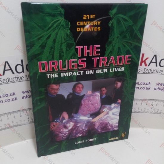 Picture of The Drugs Trade : The Impact on Our Lives (21st Century Debates Series)