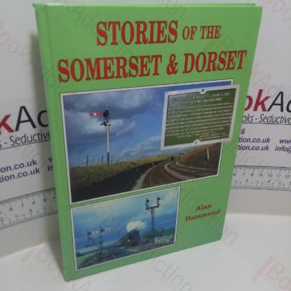 Picture of Stories of the Somerset and Dorset