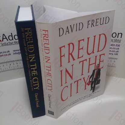Picture of Freud in the City : At the Sharp End of the Global Finance Revolution