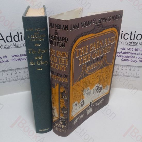 Picture of The Pain and the Glory : The Life of Smetana