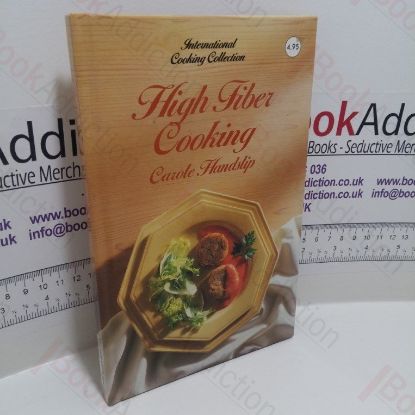 Picture of High Fiber Cooking (International Cooking Collection)