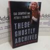 Picture of These Ghostly Archives : The Unearthing of Sylvia Plath