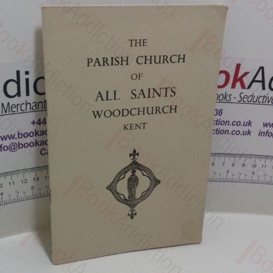 Picture of The Parish Church of All Saints, Woodchurch, Kent