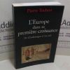 Picture of L'Europe dans sa premiÃ¨re croissance : De Charlemagne Ã  l'an Mil