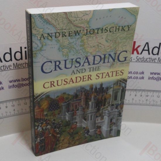Picture of Crusading and the Crusader States