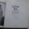 Picture of The Fighting Man : The Soldier at War, from the Age of Napoleon to the Second World War