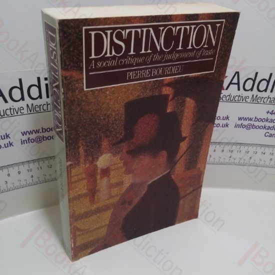 Picture of Distinction : A Social Critique of the Judgement of Taste