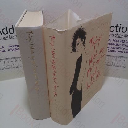 Picture of Things I Wish My Mother Had Told Me : Lessons in Grace and Elegance (Signed)