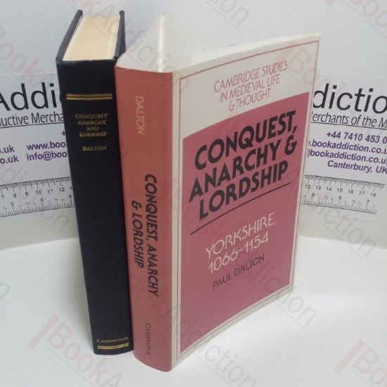 Picture of Conquest, Anarchy and Lordship : Yorkshire, 1066-1154 (Cambridge Studies in Medieval Life and Thought; Fourth Series)
