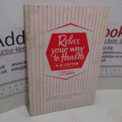 Picture of Relax Your Way to Health : Freedom from Nervous and Muscular Tension via the Eeman System of Relaxtation