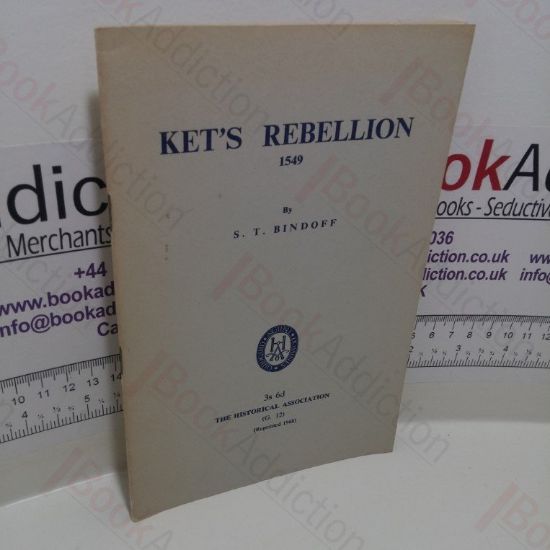 Picture of Ket's Rebellion, 1549 (Historical Association General Series, No. 12)